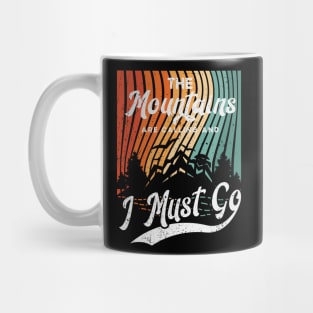 Mountains Are Calling & I Must Go Retro 80s Vibe Graphic Mug